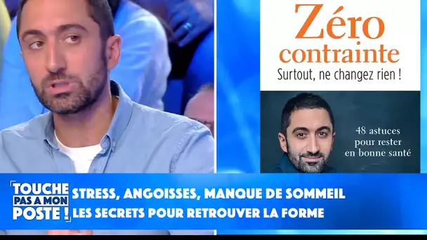 Stress, angoisses, manque de sommeil : les secrets de Jimmy Mohamed pour retrouver la forme !