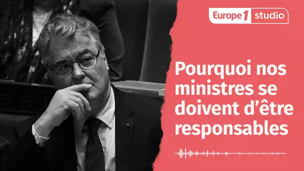 Pourquoi nos ministres se doivent d’être responsables (épisode 1)