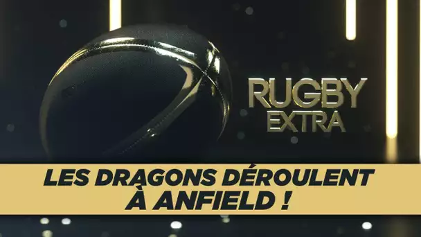 Rugby Extra : Les Dragons déroulent à Liverpool