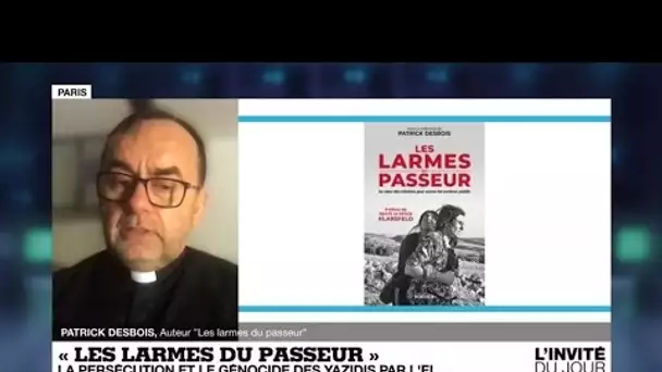 Patrick Desbois : "Il y a encore des Yazidis aux mains du groupe État islamique"