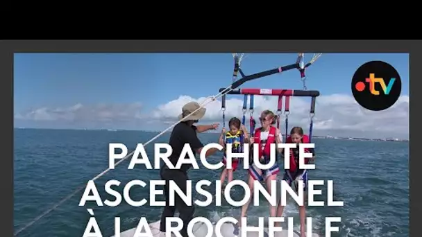 Parachute ascensionnel à La Rochelle