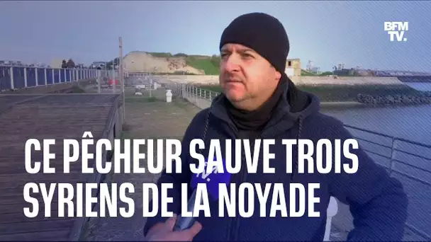 Ce pêcheur calaisien raconte comment il a sauvé trois Syriens de la noyade