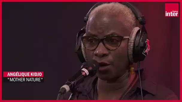 "Mother Nature" : Angelique Kidjo en live dans "Un monde nouveau"