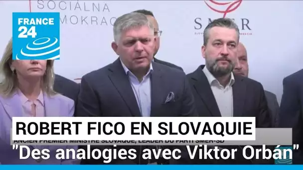 Robert Fico remporte les législatives en Slovaquie : "On peut faire des analogies avec Viktor Orbán"