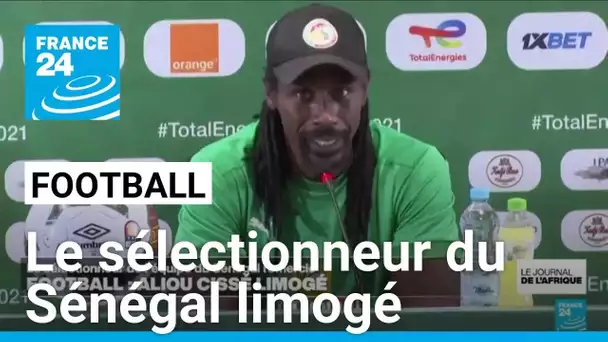 Football : Aliou Cissé, le sélectionneur du Sénégal, limogé • FRANCE 24