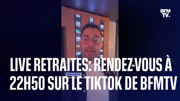 Le débrief en live du débat sur la réforme des retraites vers 22h50 sur le compte TikTok de BFMTV