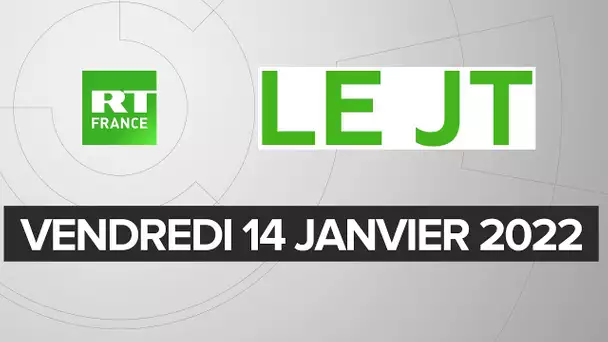 Le JT de RT France – Vendredi 14 janvier 2022 : pass vaccinal, Tunisie, Mali