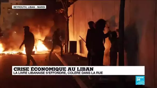 Crise économique au Liban : la livre libanaise s'effondre, colère dans la rue