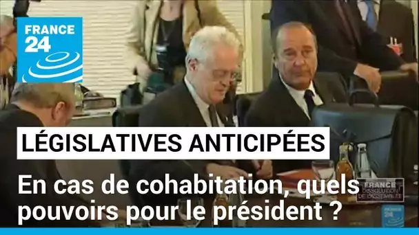 Législatives anticipées en France : quels pouvoirs pour le président en cas de cohabitation ?