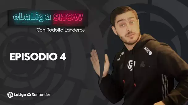 eLaLiga Show: Episodio 4