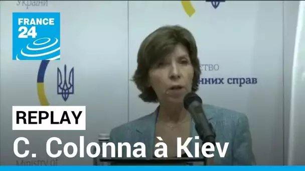 REPLAY - La ministre française des Affaires étrangères à Kiev pour une visite de soutien à l'Ukraine