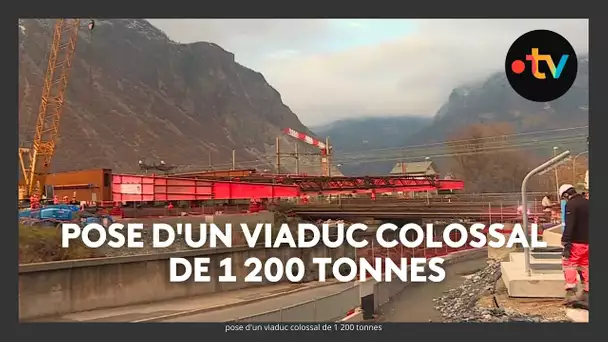 Lyon-Turin : pose d'un viaduc colossal de 1 200 tonnes