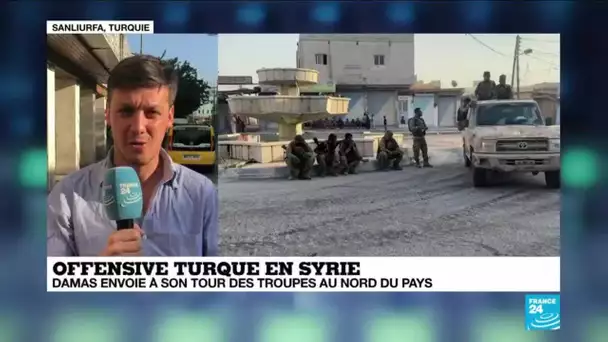 Offensive turque en Syrie : Damas envoie à son tour des troupes au nord du pays