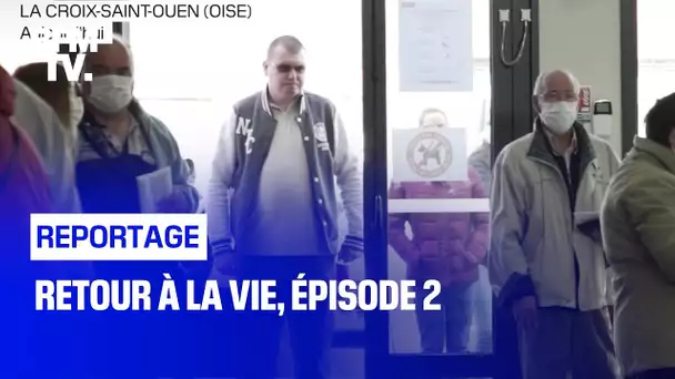 Retour à la vie, épisode 2