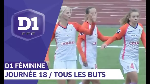 D1 Féminine, journée 18 : tous les buts I FFF 2018-2019