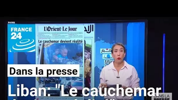 Liban: "Le cauchemar devient réalité" • FRANCE 24