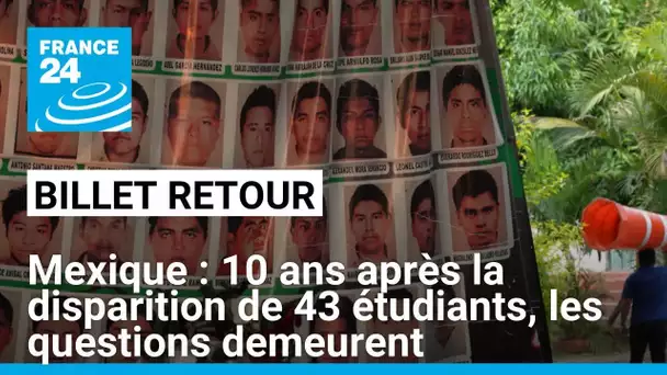 Mexique : dix ans après la disparition des 43 étudiants d’Ayotzinapa, les questions demeurent