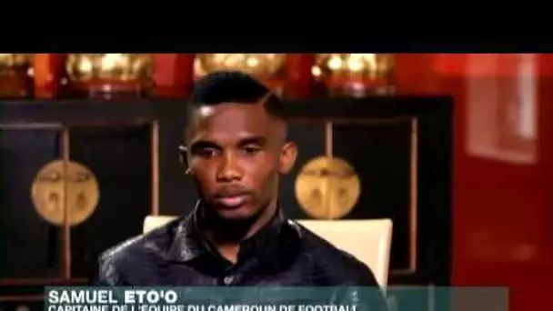 Samuel Eto'o : "J'ai été sans-papier à Paris"