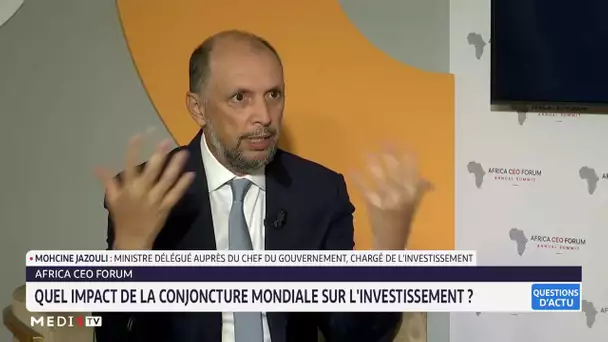 Africa CEO Forum 2023 : il est plus que jamais le moment d'investir