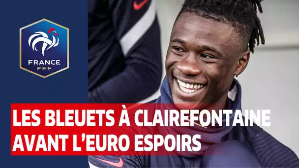 Les Bleuets arrivent à Clairefontaine avant l'Euro Espoirs I FFF 2021