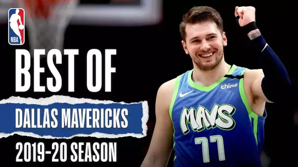 Best Of Dallas Mavericks | 2019-20 NBA Season