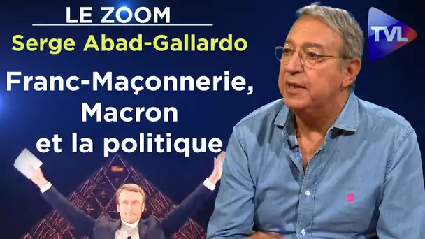 Document - Franc-Maçonnerie : révélations politiques d’un ex-Vénérable Maître - Serge Abad-Gallardo