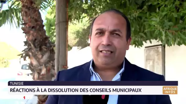 Tunisie: Réactions à la dissolution des conseils municipaux