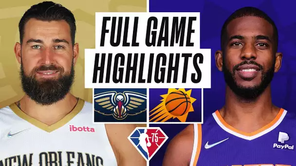 PELICANS at SUNS | FULL GAME HIGHLIGHTS | November 2, 2021