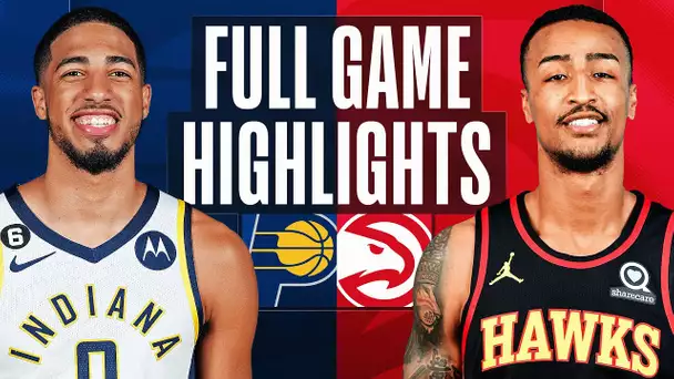 PACERS at HAWKS | FULL GAME HIGHLIGHTS | March 25, 2023