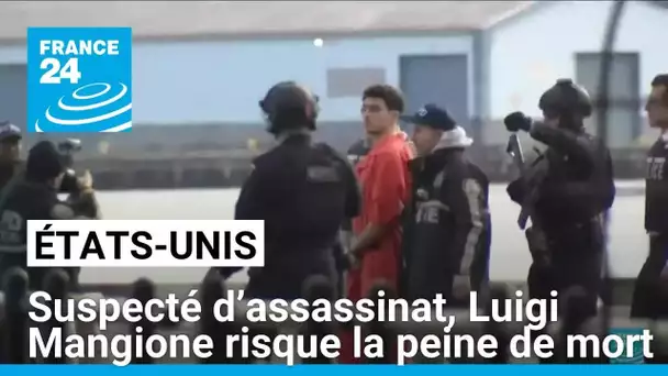 États-Unis : suspecté d’assassinat, Luigi Mangione risque la peine de mort • FRANCE 24