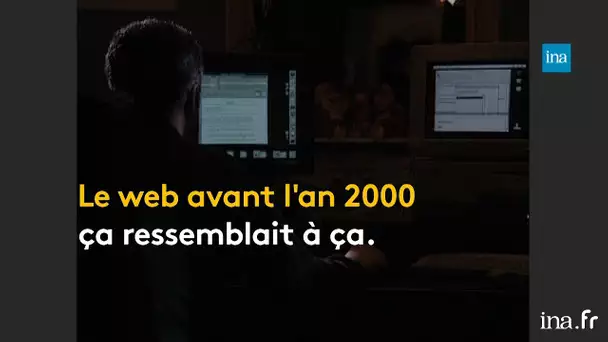 L&#039;Internet d&#039;avant 2000 | franceinfo INA