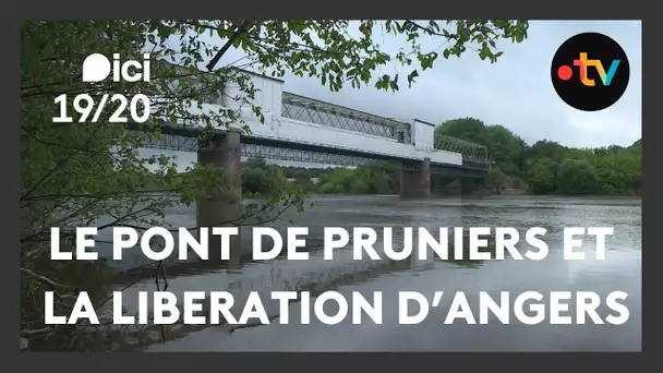 80 ans de la libération : le pont de Pruniers fut l'une des clefs de la libération d'Angers