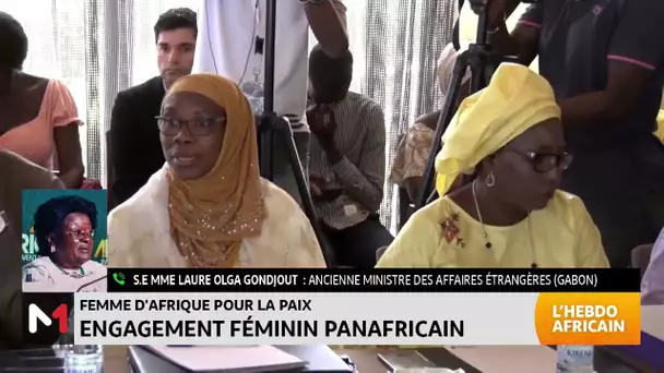 #LHebdoAfricain / Le point sur l'engagement féminin panafricain avec Laure Olga Gondjout