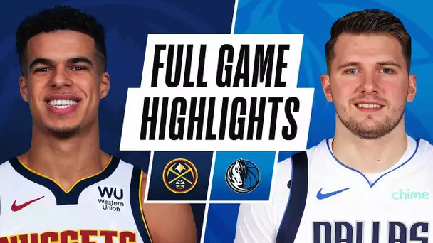 NUGGETS at MAVERICKS | FULL GAME HIGHLIGHTS | January 25, 2021