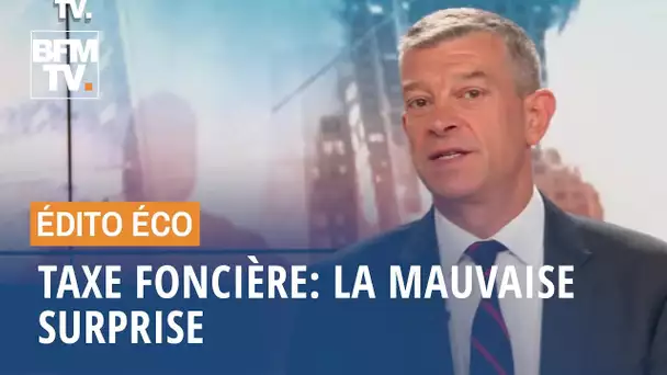 Taxe foncière: la mauvaise surprise