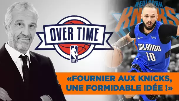 🏀📽 NBA - Overtime : "Fournier aux Knicks ? Une formidable idée !"