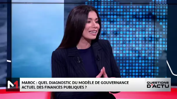 Diagnostic du modèle de gouvernance des finances publiques au Maroc