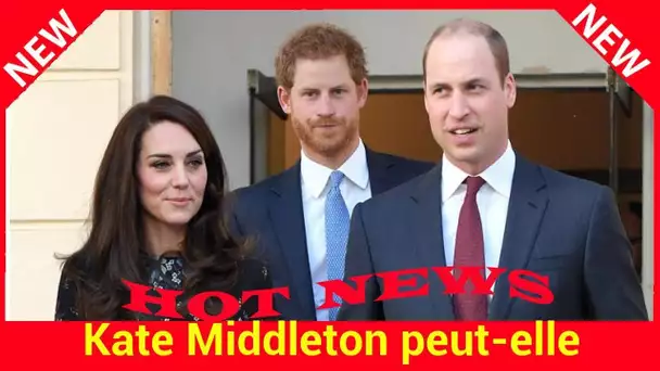 Kate Middleton peut-elle réconcilier Harry et William ?