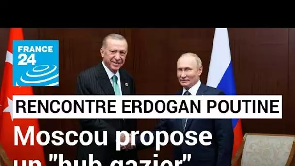 En direct : Erdogan défend les liens de la Turquie avec la Russie lors de sa rencontre avec Poutine