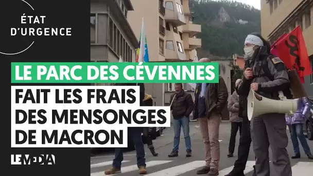 LE PARC DES CÉVENNES FAIT LES FRAIS DES MENSONGES DE MACRON