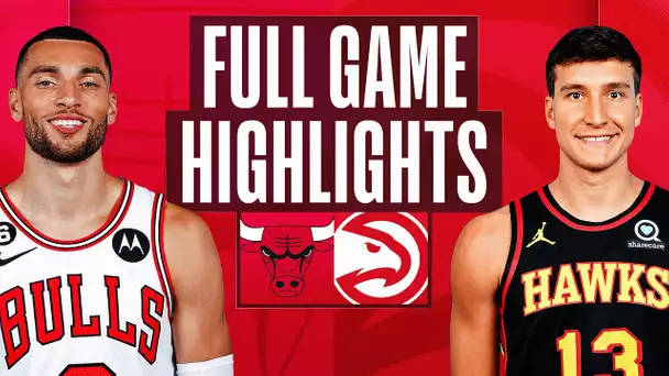 BULLS at HAWKS | NBA FULL GAME HIGHLIGHTS | December 11, 2022