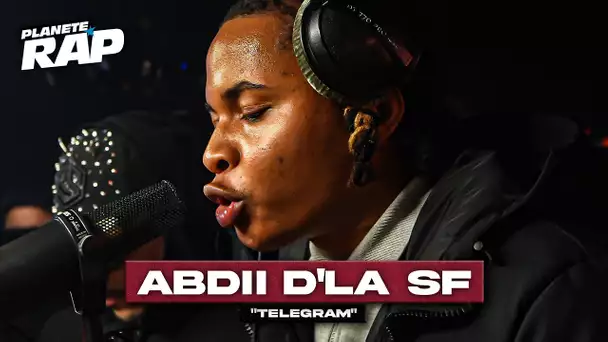 Abdii d'la SF - Telegram #PlanèteRap