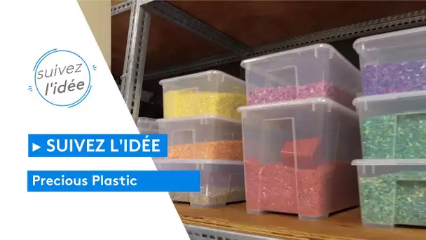 Suivez l'idée : PRECIOUS PLASTIC LE PLASTIQUE, C’EST FANTASTIQUE