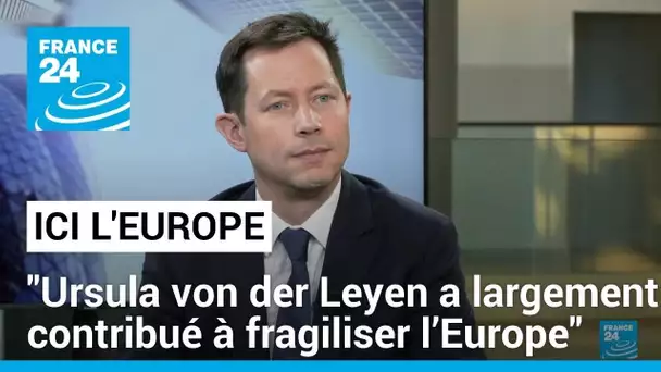 François-Xavier Bellamy : "Ursula von der Leyen a largement contribué à fragiliser l’Europe"