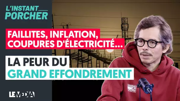 FAILLITES, INFLATION, COUPURES D'ÉLECTRICITÉ... LA PEUR DU GRAND EFFONDREMENT