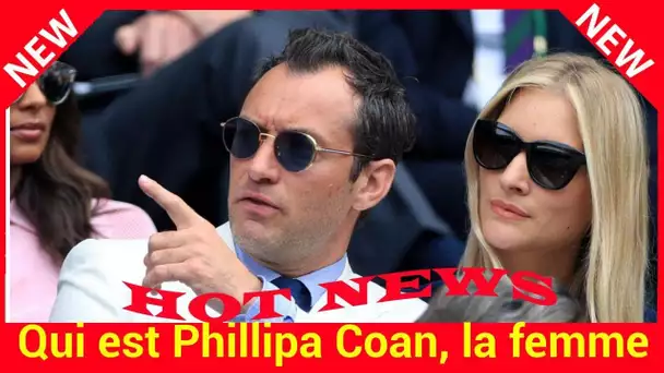 Qui est Phillipa Coan, la femme de Jude Law