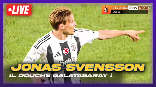 SVENSSON DOUCHE GALATASARAY ! Besiktas s'envole !