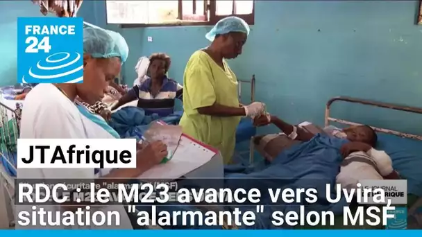 RDC : le M23 avance vers Uriva, une situation "alarmante" selon Médecins sans frontières