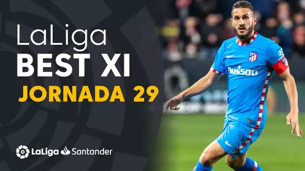 LaLiga Best XI Jornada 29