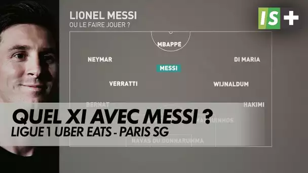 Avec l'arrivée de Lionel Messi, quel XI pour le PSG ?